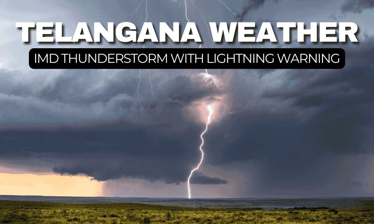 IMD thunderstorm with lightning warning in Telangana as gusty winds up to 40 kmph expected.