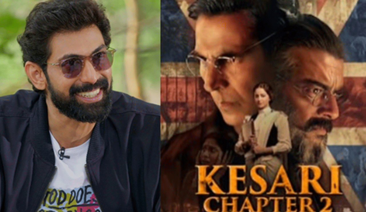 Rana Daggubati Reviews Akshay Kumar's 'Kesari Chapter 2'