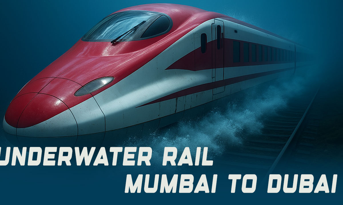 Mumbai to Dubai in Just 2 Hours? Underwater Train to Zoom at 1000 KM Per Hour!