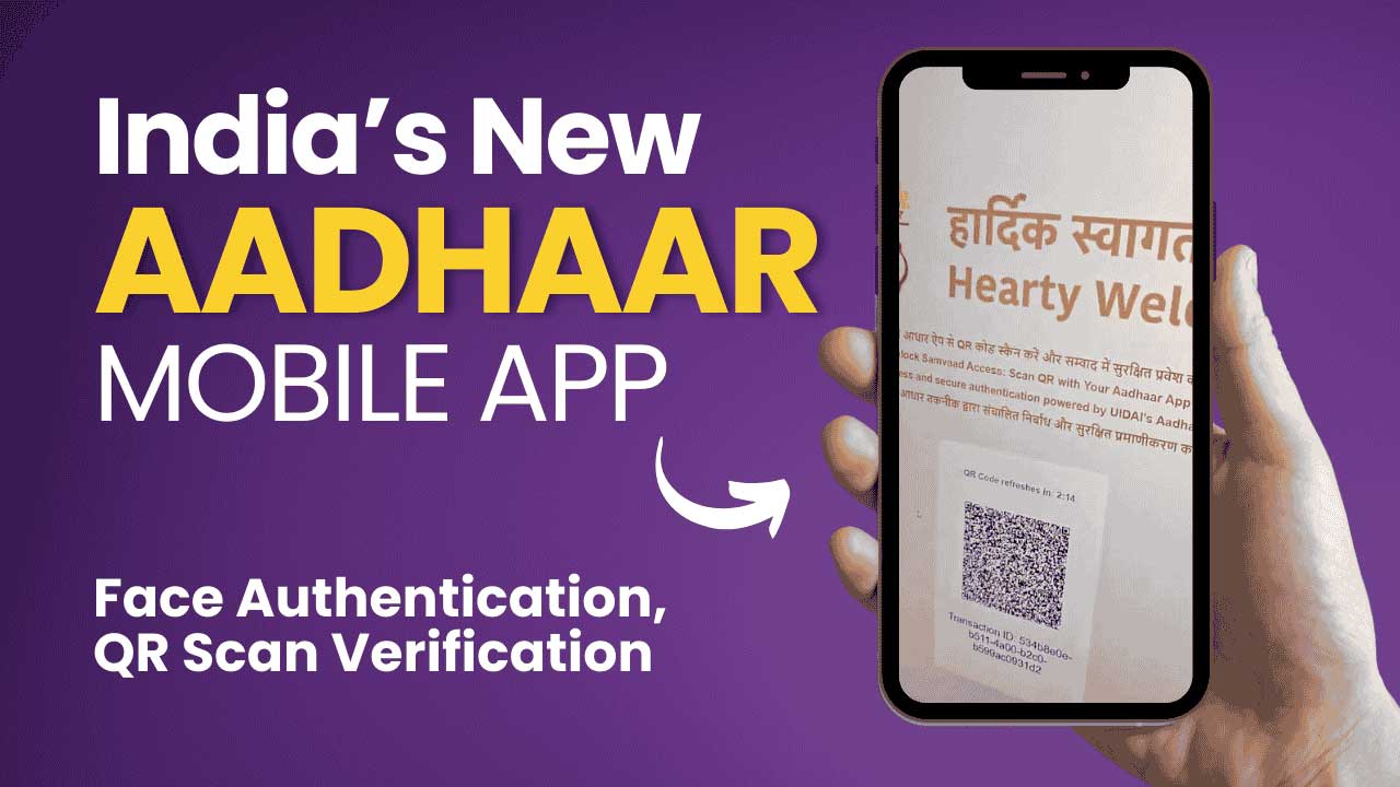 The Indian Government Launches New Aadhaar App to simplify identity verification while eliminating the need for physical documents or photocopies. 