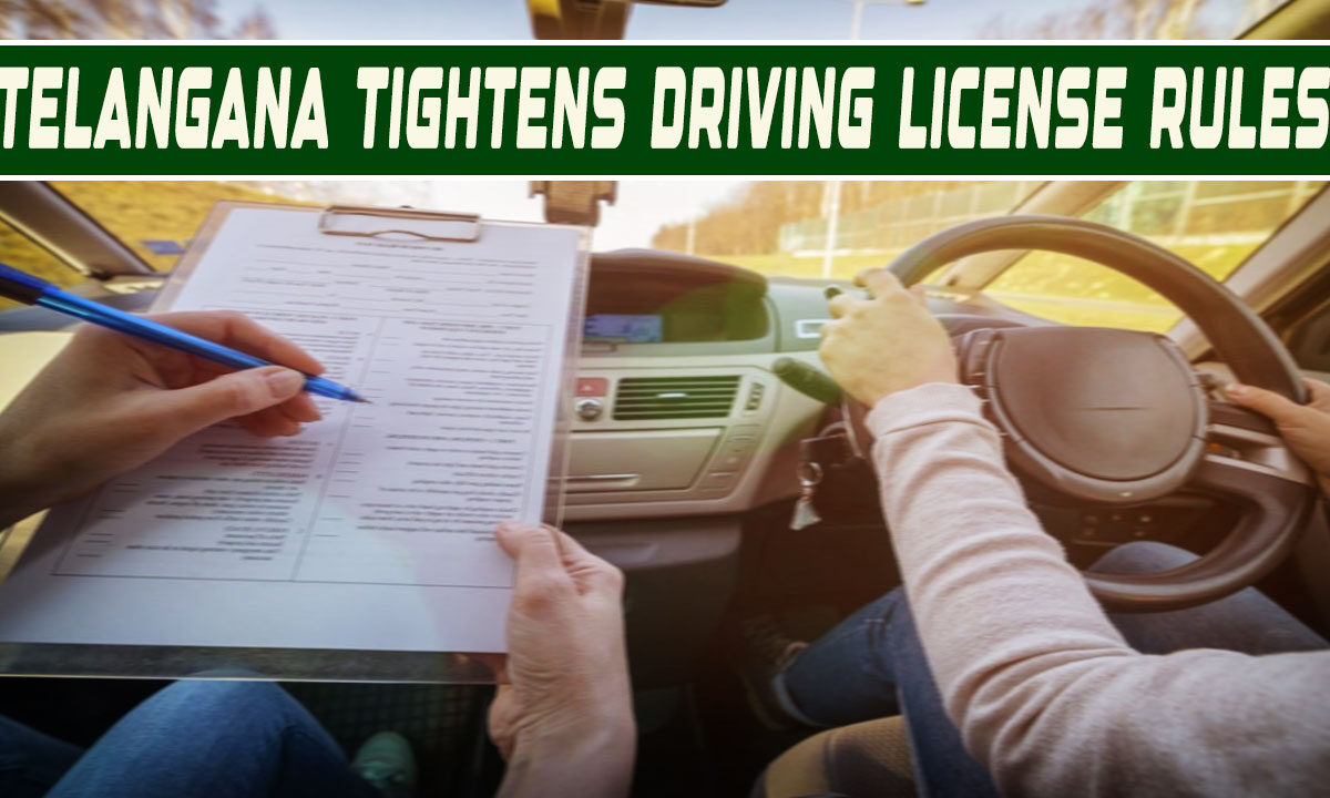 Telangana Tightens Driving License Rules with Smart Testing