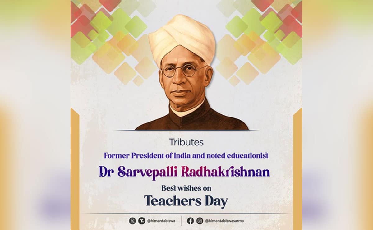 Assam CM pays tribute to Sarvepalli Radhakrishnan on Teachers’ Day