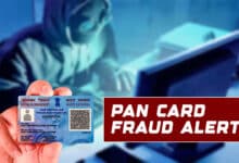 PAN Card Fraud Alert: Has a Loan Been Taken Using Your PAN Without Your Knowledge? Check Here Before It’s Too Late